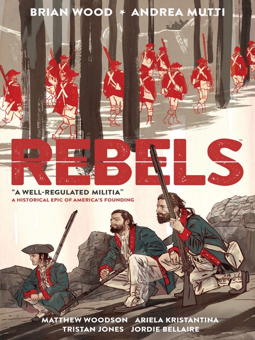 Title details for Rebels (2015), Volume 1 by Brian Wood - Available